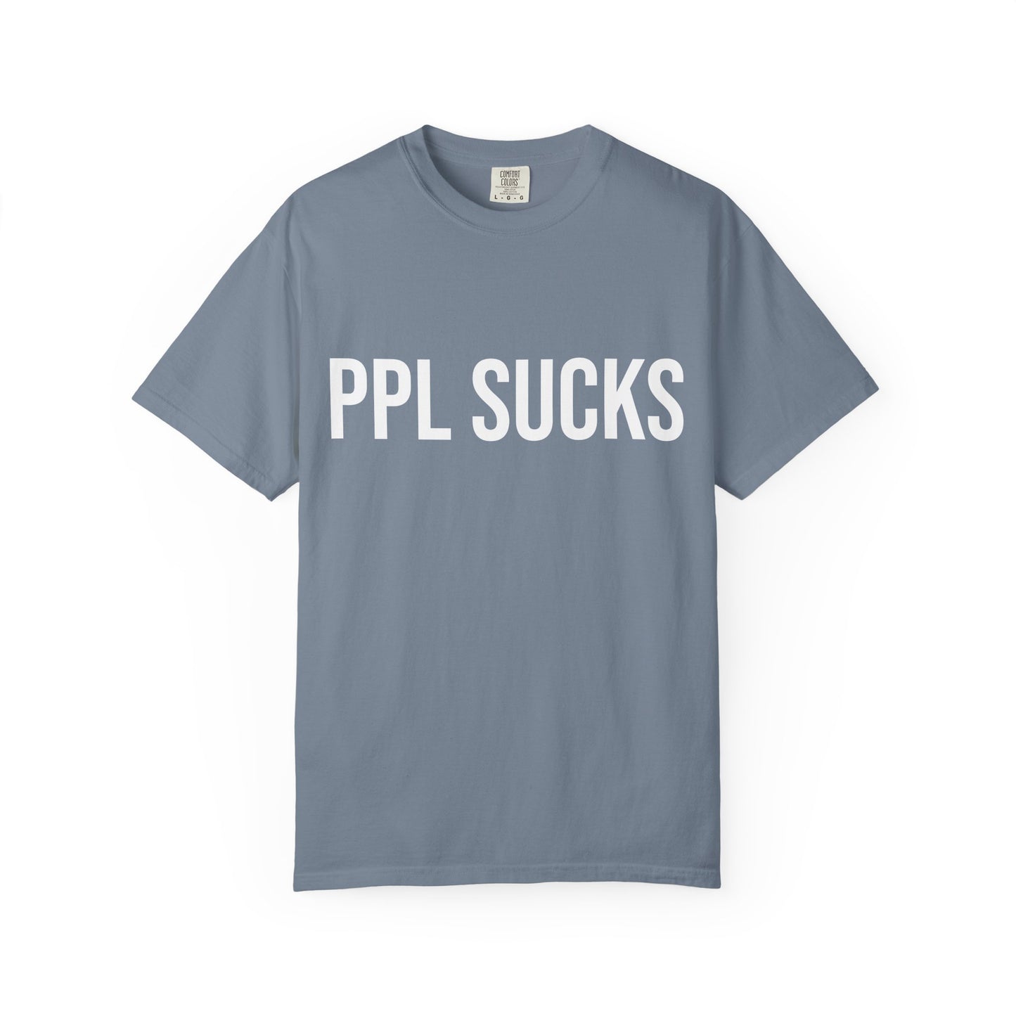 PPL SUCKS tee